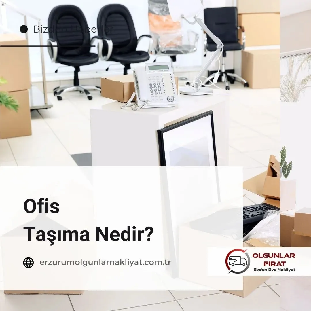 Ofis Taşıma Nedir?